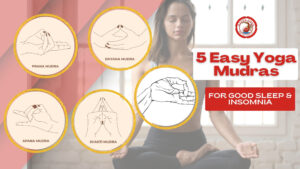 5 Easy Yoga Mudras for Good Sleep & Insomnia