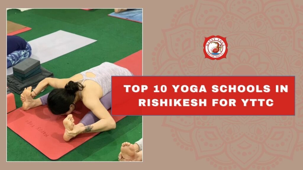 Top 10 Yoga Schools in Rishikesh for YTTC (2025-2026)